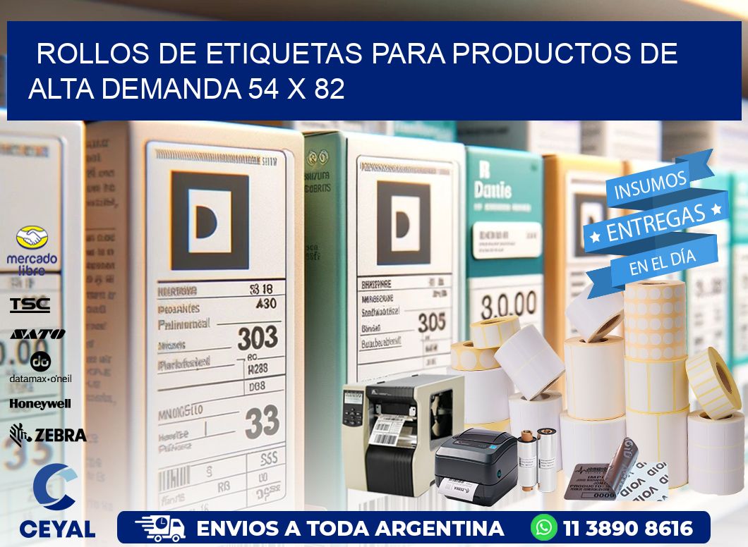 Rollos de Etiquetas para Productos de Alta Demanda 54 x 82