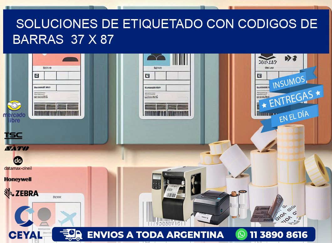 Soluciones de Etiquetado con Codigos de Barras  37 x 87