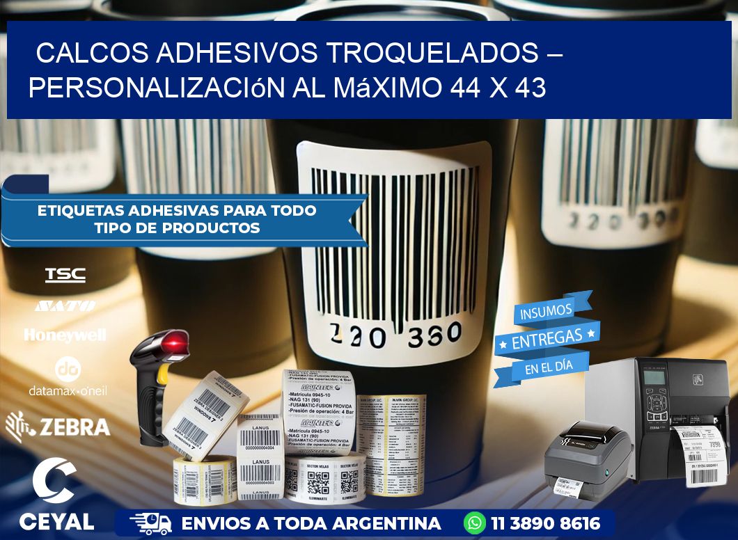 Calcos Adhesivos Troquelados – Personalización al Máximo 44 x 43