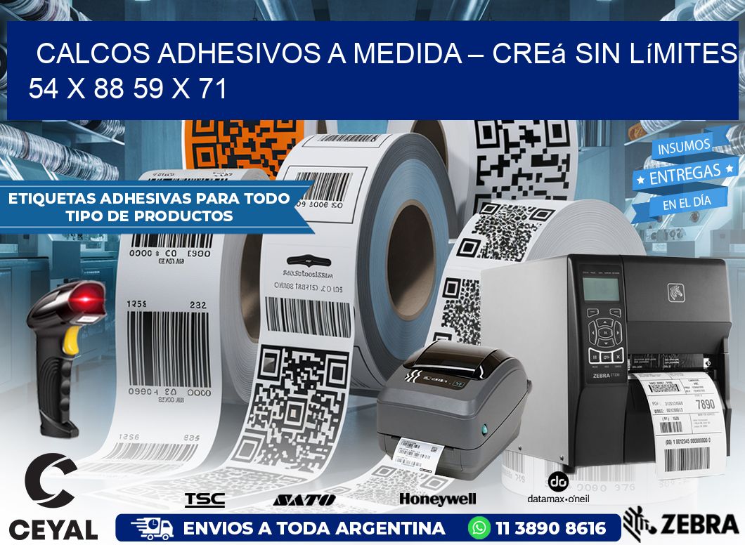 Calcos Adhesivos a Medida – Creá sin Límites 54 x 88 59 x 71