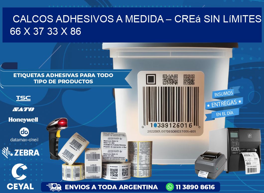 Calcos Adhesivos a Medida – Creá sin Límites 66 x 37 33 x 86