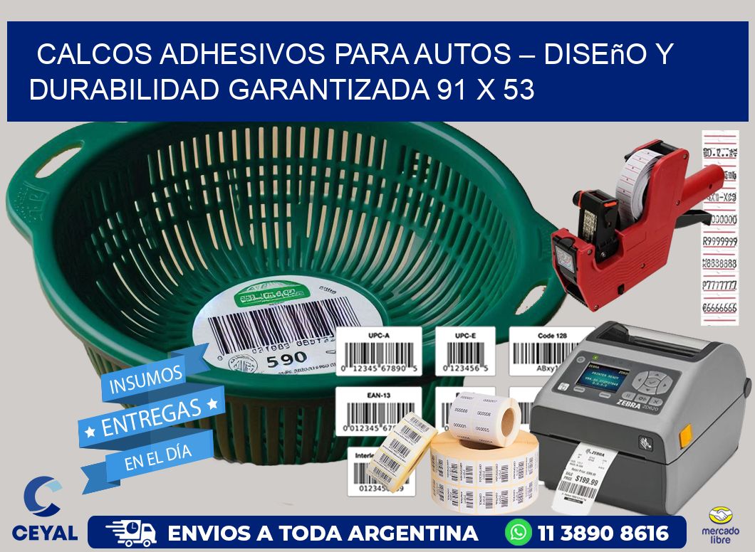 Calcos Adhesivos para Autos – Diseño y Durabilidad Garantizada 91 x 53