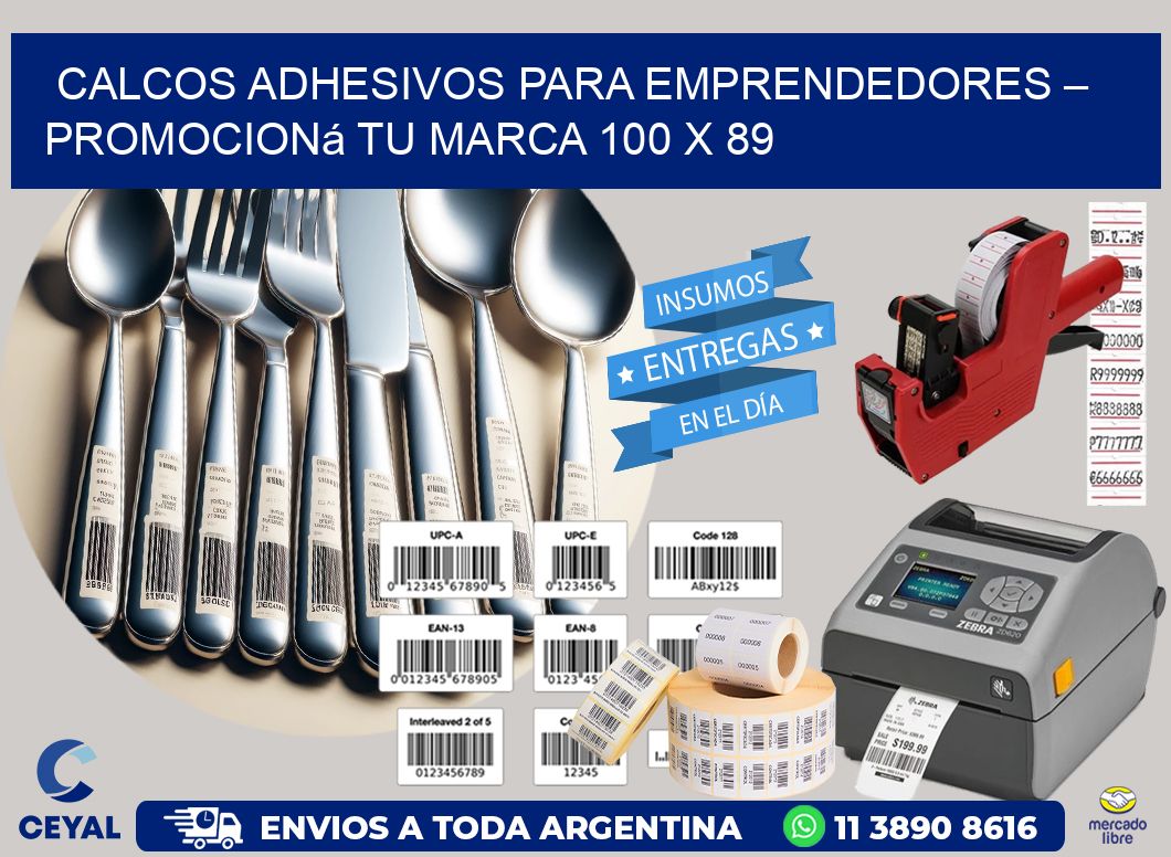 Calcos Adhesivos para Emprendedores – Promocioná Tu Marca 100 x 89