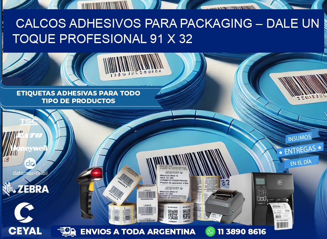 Calcos Adhesivos para Packaging – Dale un Toque Profesional 91 x 32