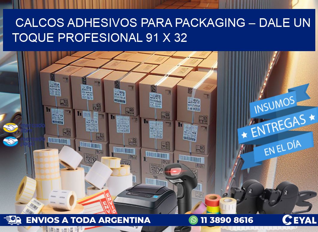 Calcos Adhesivos para Packaging – Dale un Toque Profesional 91 x 32