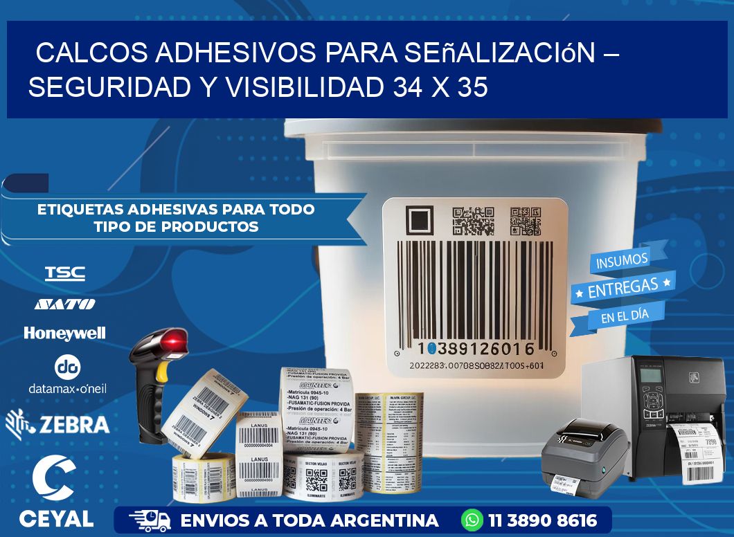 Calcos Adhesivos para Señalización – Seguridad y Visibilidad 34 x 35