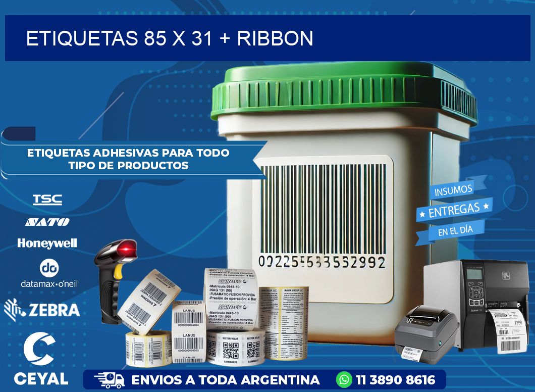 ETIQUETAS 85 x 31 + RIBBON