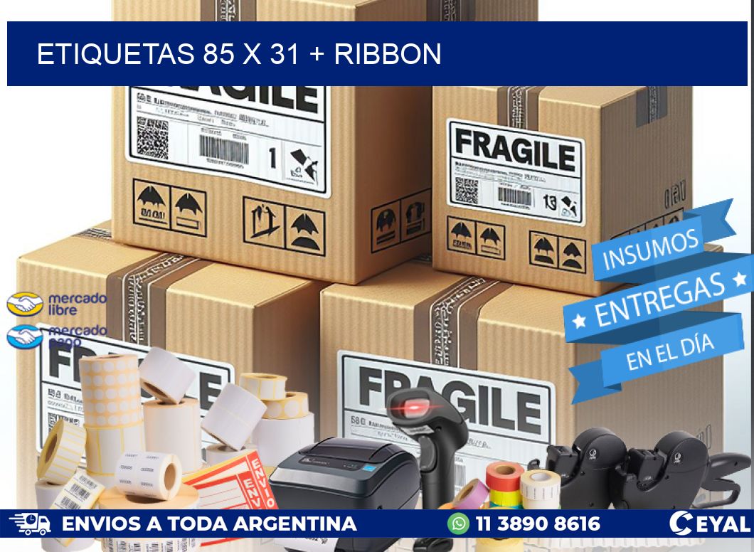 ETIQUETAS 85 x 31 + RIBBON