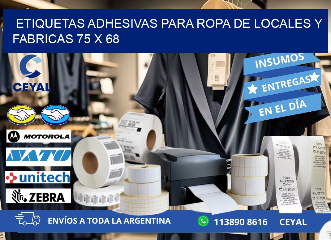 ETIQUETAS ADHESIVAS PARA ROPA DE LOCALES Y FABRICAS 75 x 68