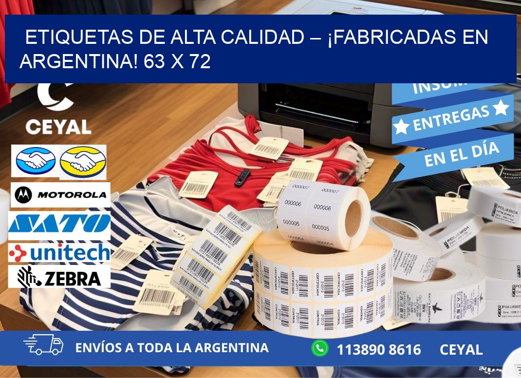 ETIQUETAS DE ALTA CALIDAD – ¡FABRICADAS EN ARGENTINA! 63 x 72