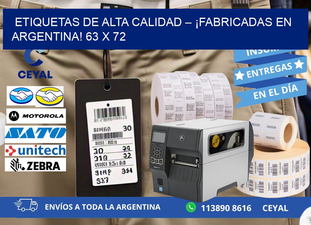 ETIQUETAS DE ALTA CALIDAD – ¡FABRICADAS EN ARGENTINA! 63 x 72