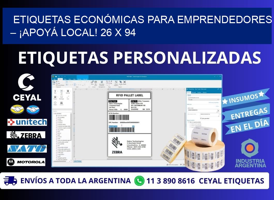 ETIQUETAS ECONÓMICAS PARA EMPRENDEDORES – ¡APOYÁ LOCAL! 26 x 94