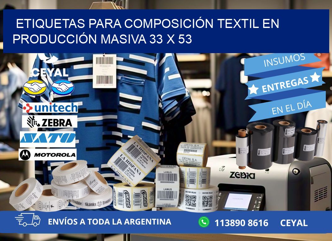 ETIQUETAS PARA COMPOSICIÓN TEXTIL EN PRODUCCIÓN MASIVA 33 x 53