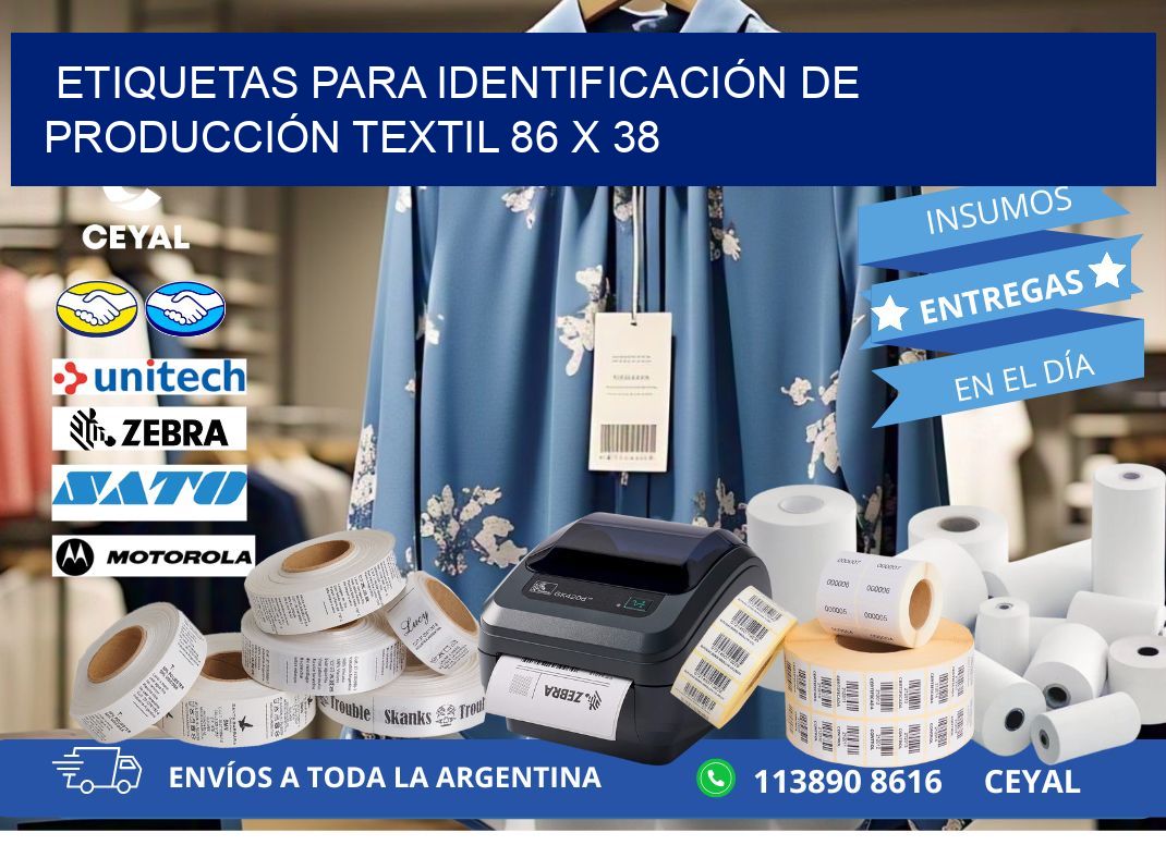 ETIQUETAS PARA IDENTIFICACIÓN DE PRODUCCIÓN TEXTIL 86 x 38