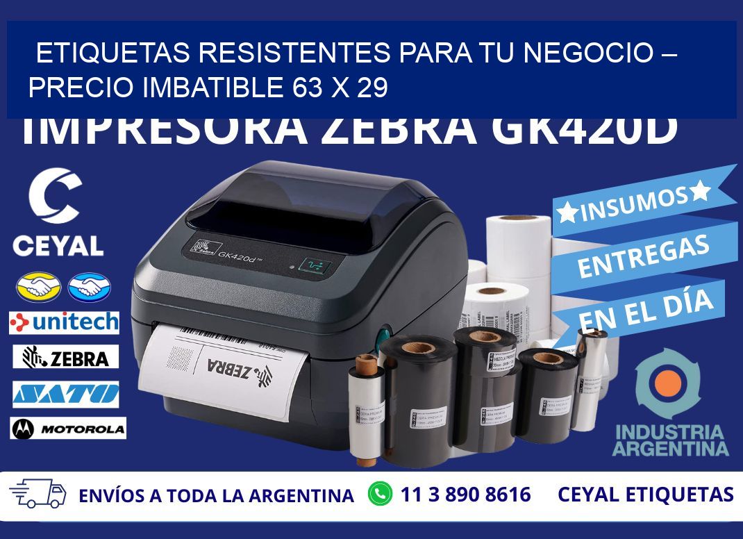 ETIQUETAS RESISTENTES PARA TU NEGOCIO – PRECIO IMBATIBLE 63 x 29