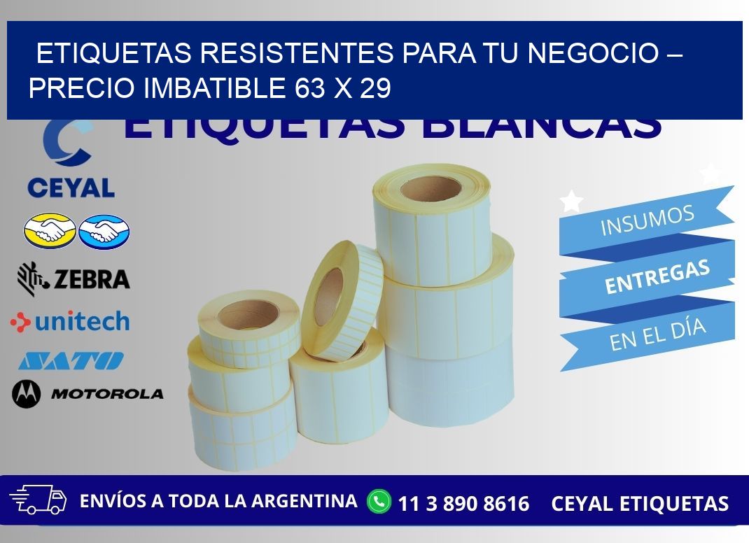 ETIQUETAS RESISTENTES PARA TU NEGOCIO – PRECIO IMBATIBLE 63 x 29