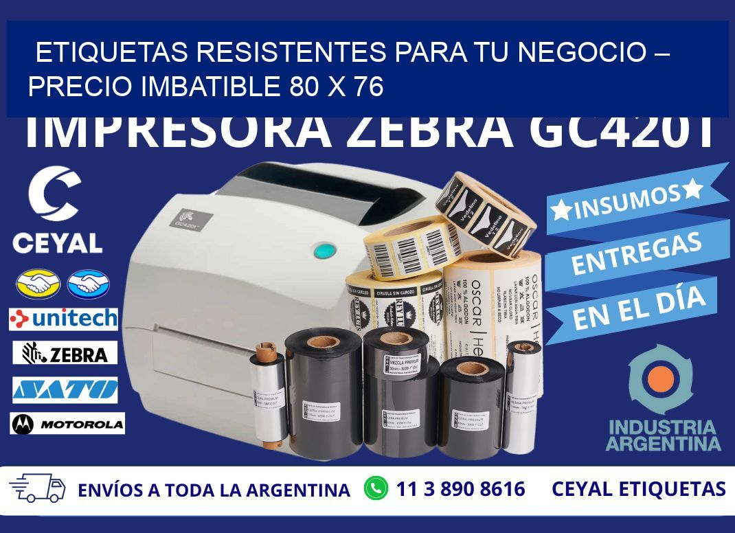 ETIQUETAS RESISTENTES PARA TU NEGOCIO – PRECIO IMBATIBLE 80 x 76