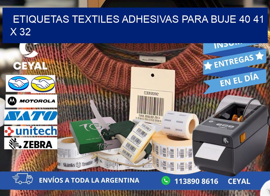 ETIQUETAS TEXTILES ADHESIVAS PARA BUJE 40 41 x 32