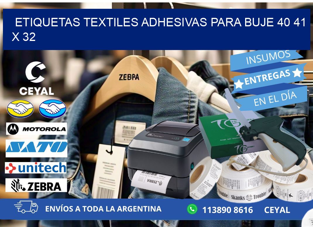 ETIQUETAS TEXTILES ADHESIVAS PARA BUJE 40 41 x 32