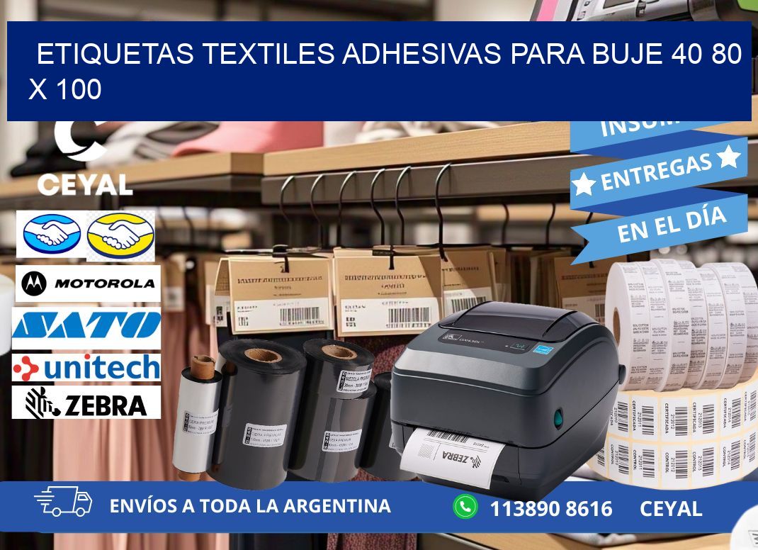 ETIQUETAS TEXTILES ADHESIVAS PARA BUJE 40 80 x 100