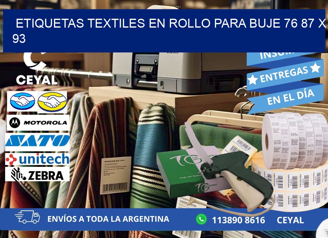 ETIQUETAS TEXTILES EN ROLLO PARA BUJE 76 87 x 93