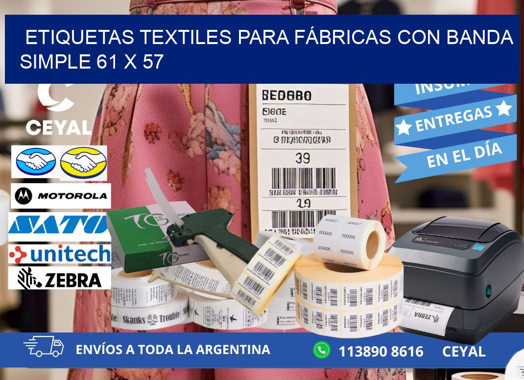 ETIQUETAS TEXTILES PARA FÁBRICAS CON BANDA SIMPLE 61 x 57