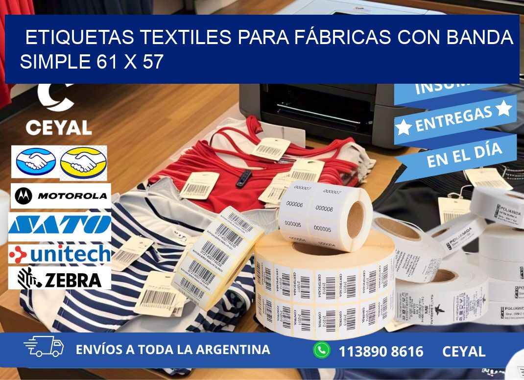 ETIQUETAS TEXTILES PARA FÁBRICAS CON BANDA SIMPLE 61 x 57