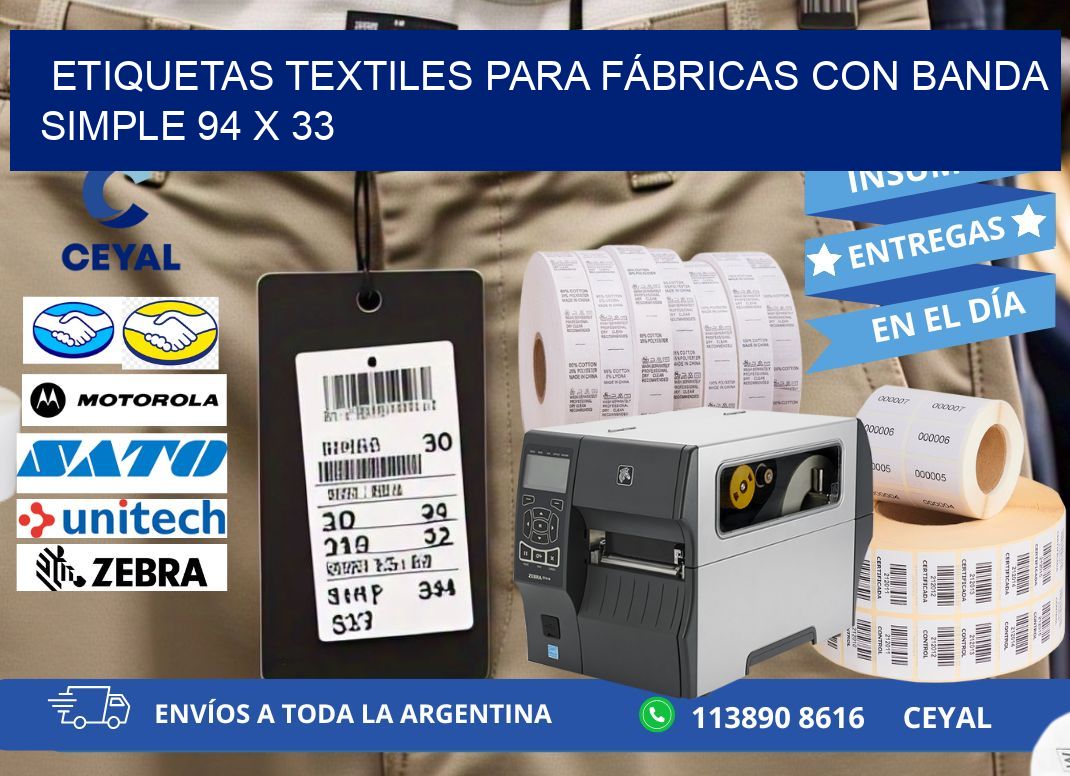 ETIQUETAS TEXTILES PARA FÁBRICAS CON BANDA SIMPLE 94 x 33