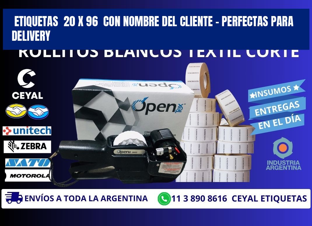 Etiquetas  20 x 96  con Nombre del Cliente – Perfectas para Delivery