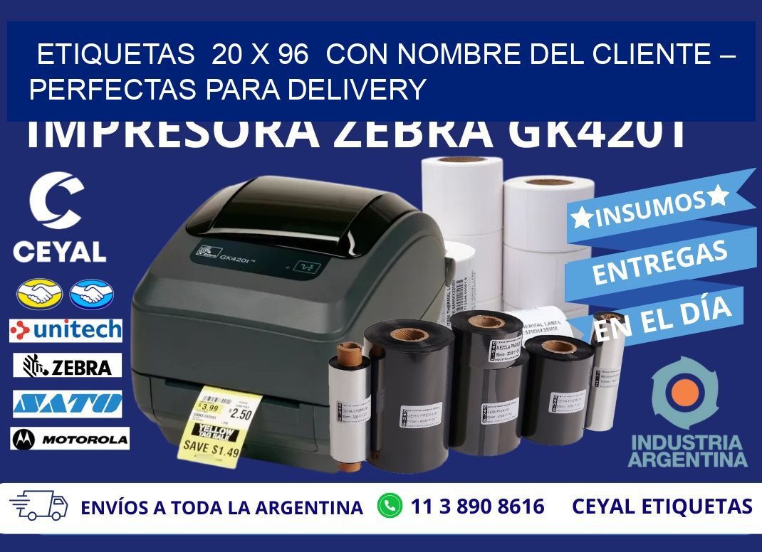 Etiquetas  20 x 96  con Nombre del Cliente – Perfectas para Delivery