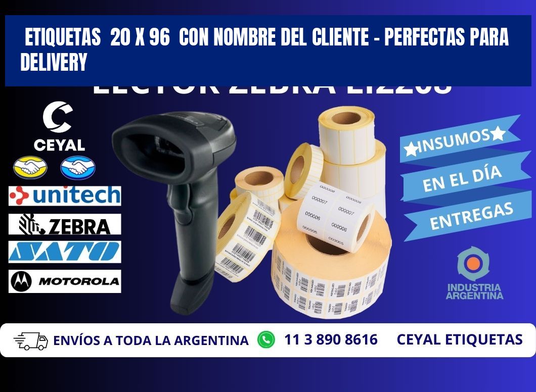 Etiquetas  20 x 96  con Nombre del Cliente – Perfectas para Delivery