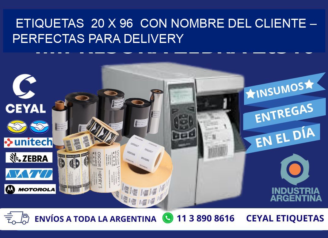 Etiquetas  20 x 96  con Nombre del Cliente – Perfectas para Delivery