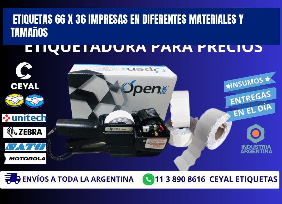 Etiquetas 66 x 36 Impresas en Diferentes Materiales y Tamaños