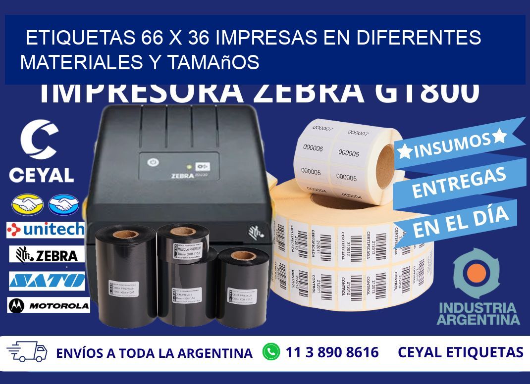 Etiquetas 66 x 36 Impresas en Diferentes Materiales y Tamaños