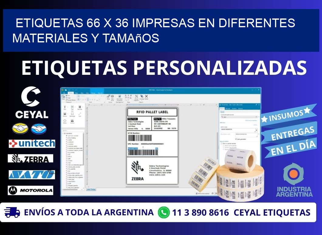 Etiquetas 66 x 36 Impresas en Diferentes Materiales y Tamaños