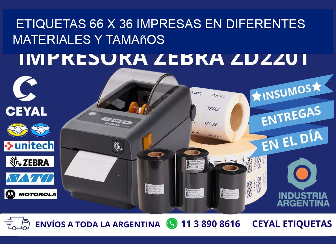 Etiquetas 66 x 36 Impresas en Diferentes Materiales y Tamaños