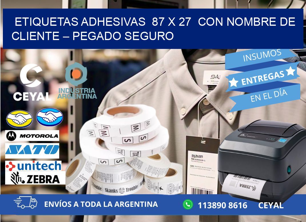 Etiquetas Adhesivas  87 x 27  con Nombre de Cliente – Pegado Seguro