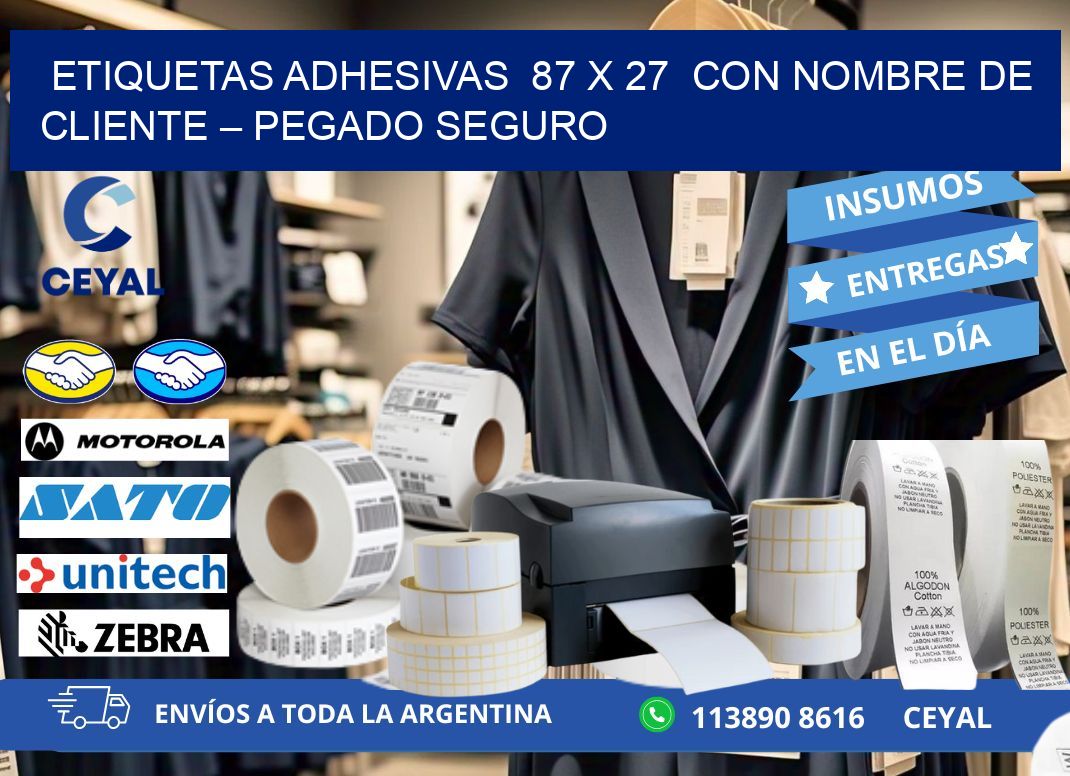 Etiquetas Adhesivas  87 x 27  con Nombre de Cliente – Pegado Seguro