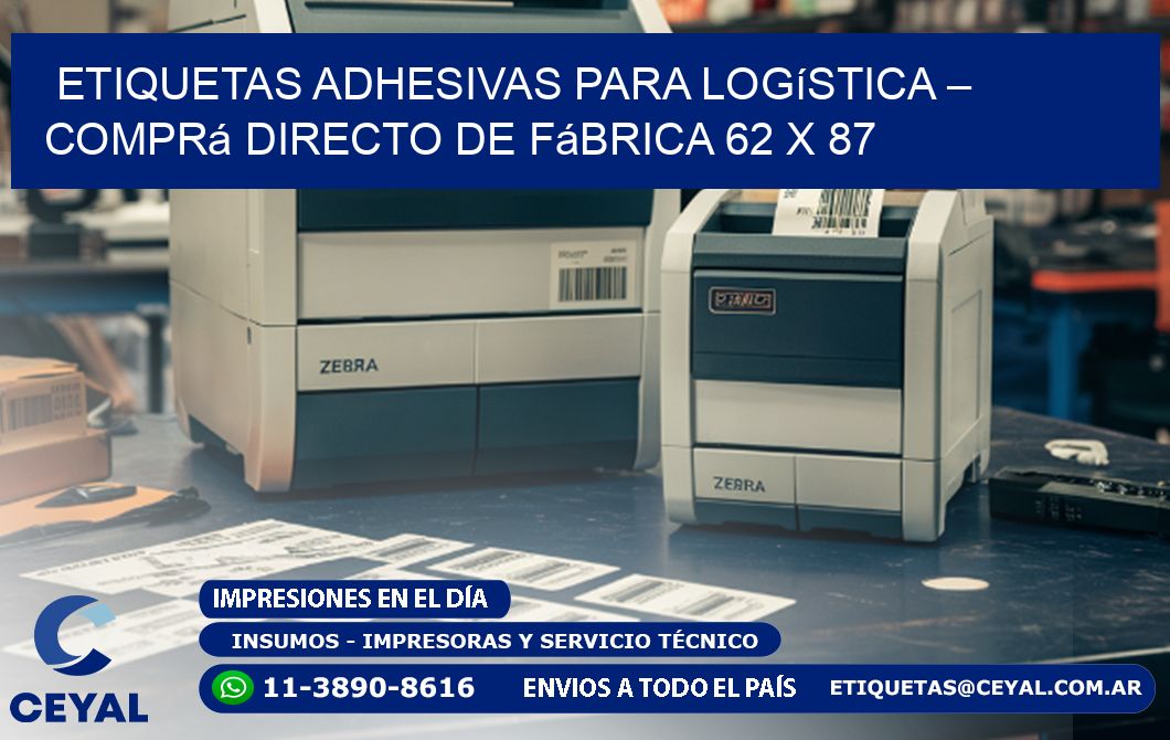 Etiquetas Adhesivas para Logística – Comprá Directo de Fábrica 62 x 87