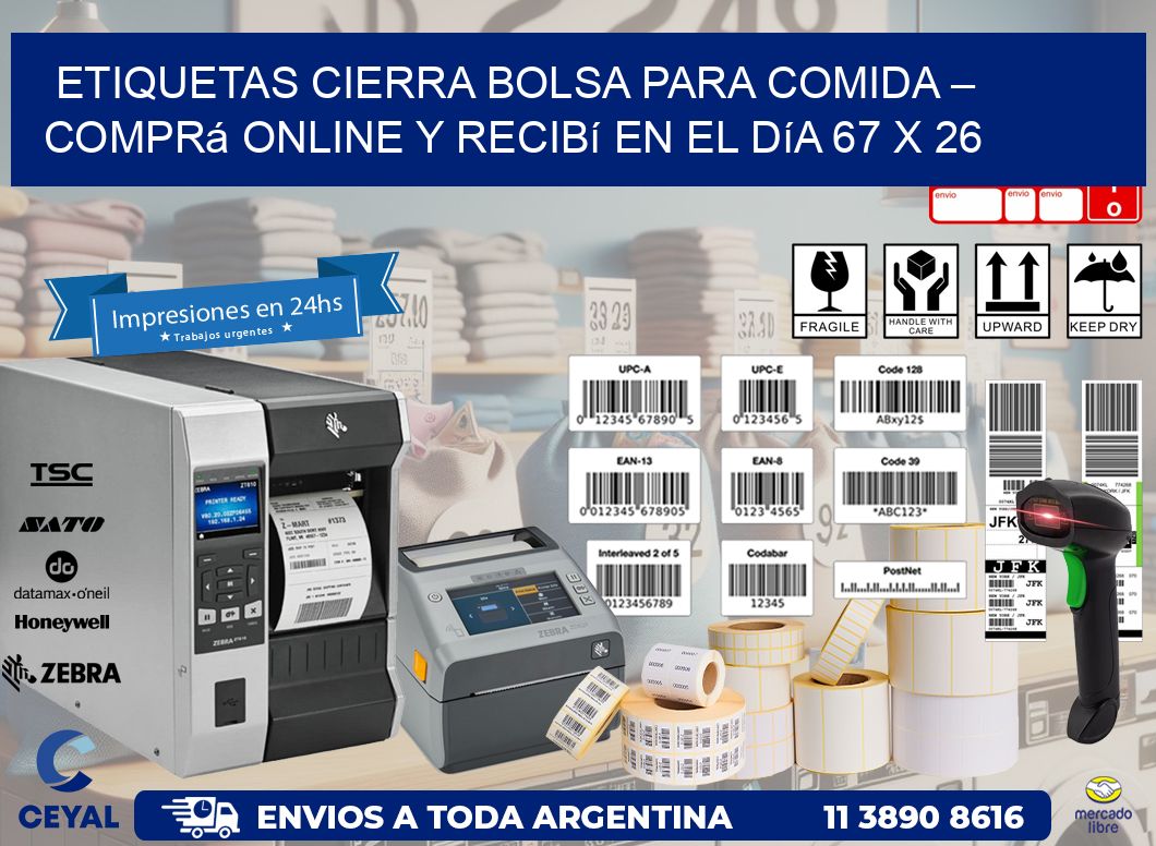 Etiquetas Cierra Bolsa para Comida – Comprá Online y Recibí en el Día 67 x 26