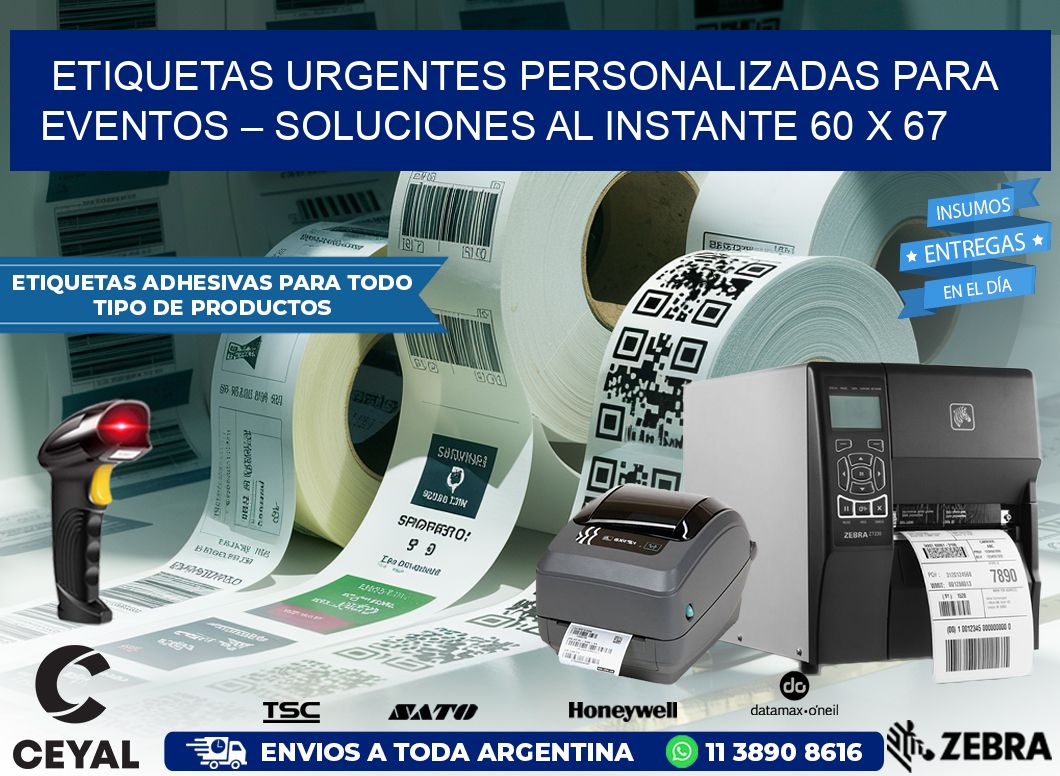 Etiquetas Urgentes Personalizadas para Eventos – Soluciones al Instante 60 x 67