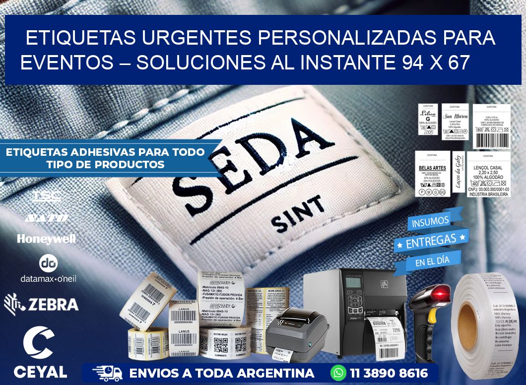 Etiquetas Urgentes Personalizadas para Eventos – Soluciones al Instante 94 x 67