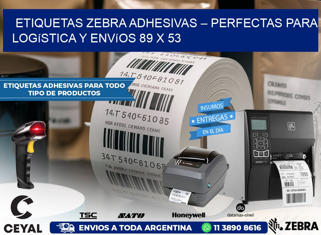 Etiquetas Zebra Adhesivas – Perfectas para Logística y Envíos 89 x 53