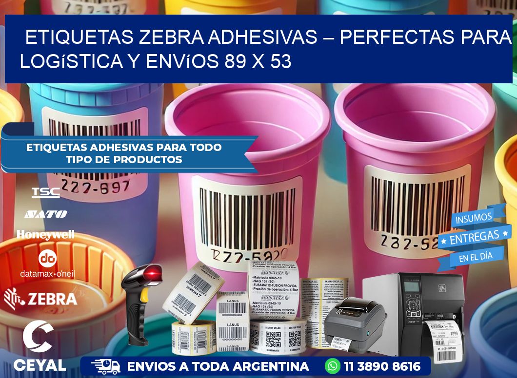 Etiquetas Zebra Adhesivas – Perfectas para Logística y Envíos 89 x 53