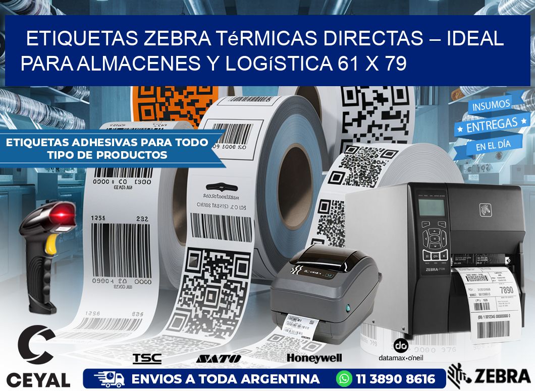 Etiquetas Zebra Térmicas Directas – Ideal para Almacenes y Logística 61 x 79