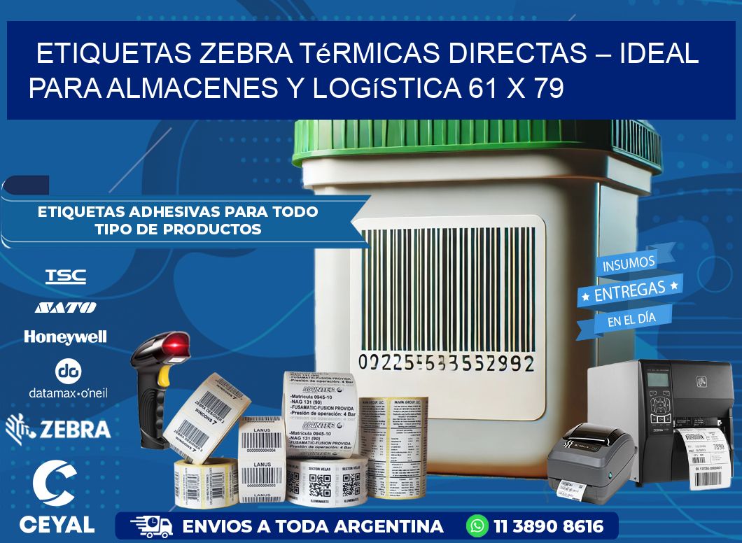 Etiquetas Zebra Térmicas Directas – Ideal para Almacenes y Logística 61 x 79