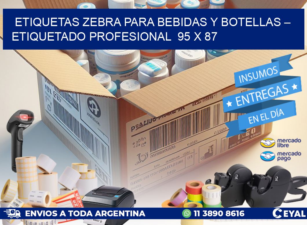 Etiquetas Zebra para Bebidas y Botellas – Etiquetado Profesional  95 x 87