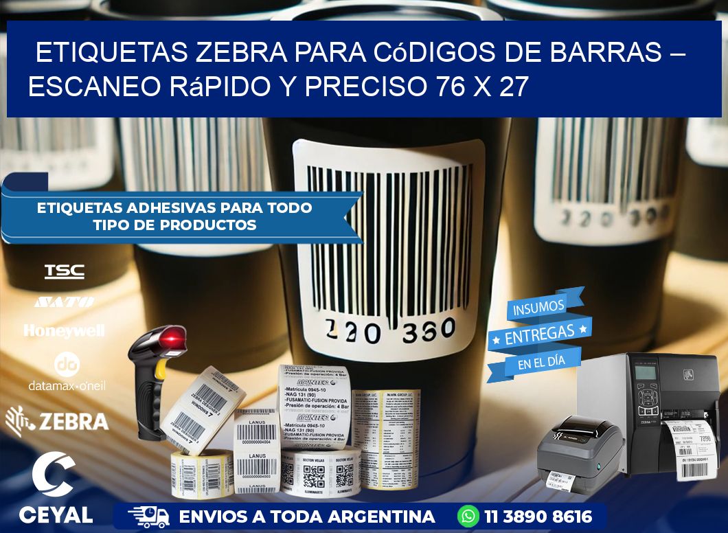 Etiquetas Zebra para Códigos de Barras – Escaneo Rápido y Preciso 76 x 27