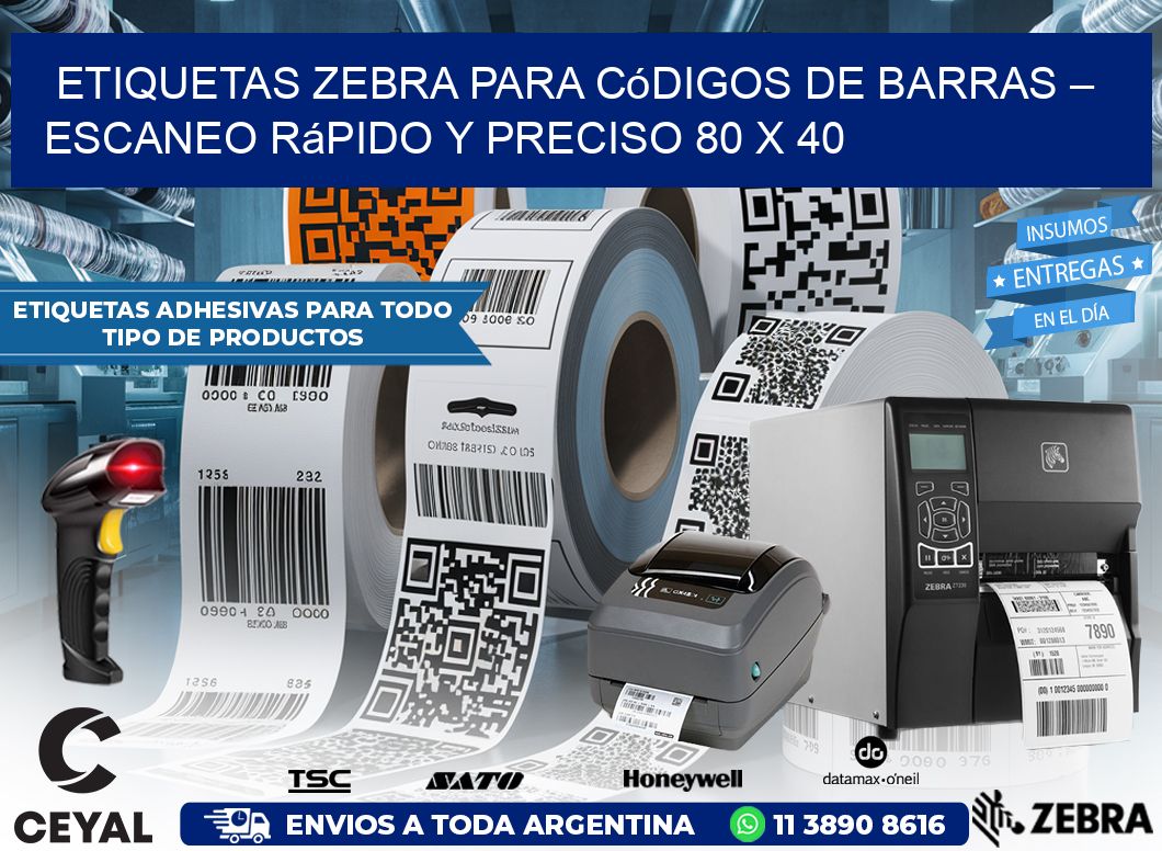 Etiquetas Zebra para Códigos de Barras – Escaneo Rápido y Preciso 80 x 40