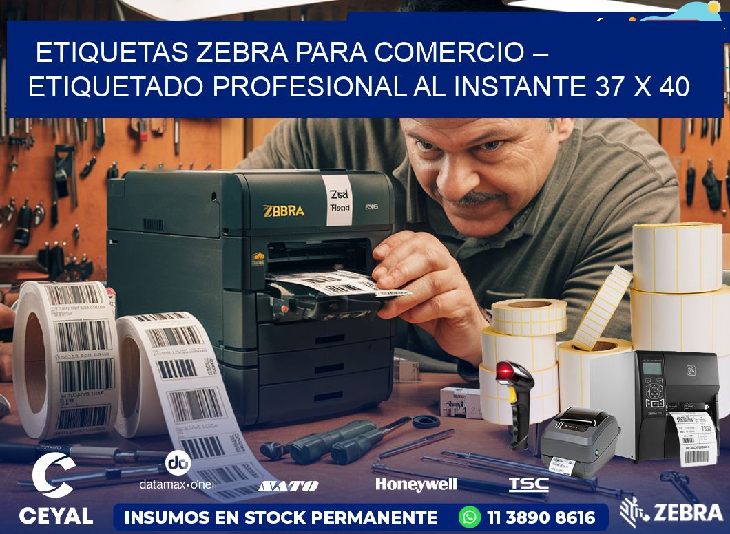 Etiquetas Zebra para Comercio – Etiquetado Profesional al Instante 37 x 40